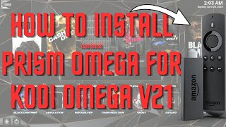 How To Install Cman Builds Prism Omega For Kodi Omega V21!