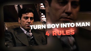 4 Things That Turn BOYS Into MAN (Might hurt your feelings)
