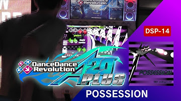 POSSESSION DSP-14【DDR A20 PLUS】