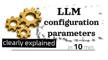LLM Configuration Parameters | Clearly Explained