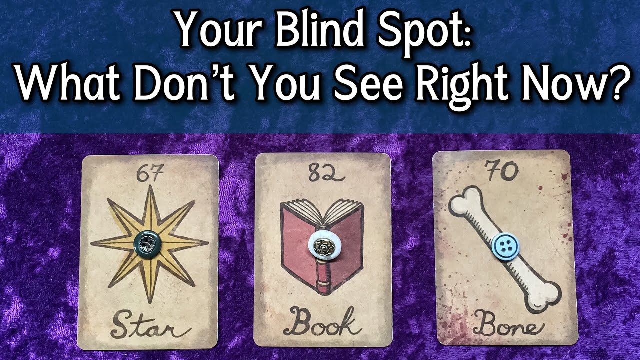 YOUR BLIND SPOT: WHAT ARE YOU NOT SEEING? ✨ Pick a Card Reading✨