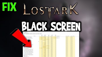 Lost Ark – How to Fix Black Screen & Stuck on Loading Screen