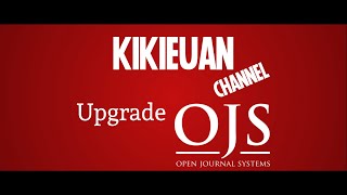 Upgrade OJS Upgrade OJS