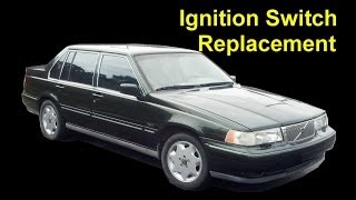 Ignition Switch Replacement Electrical Problems Volvo 960 V90 S90 Auto Repair Series Youtube