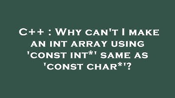 C++ : Why can
