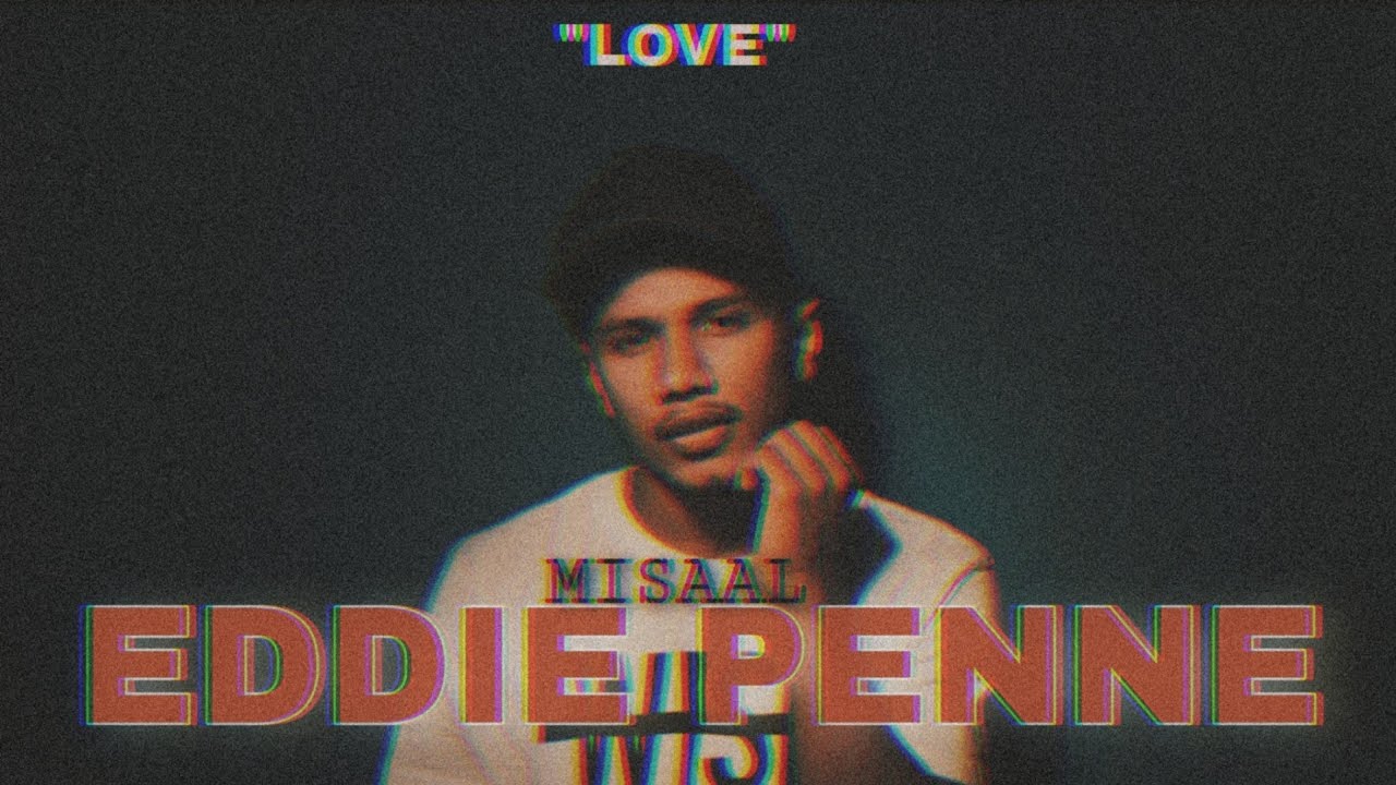 MISAAL - EDDIE PENNE | LOVE | Prod. by rx808 | Latest hit songs 2020
