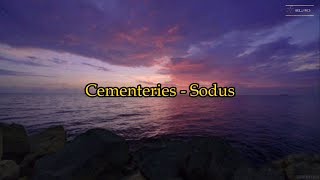 Cementeries - Sodus [Lyrics Español, English]