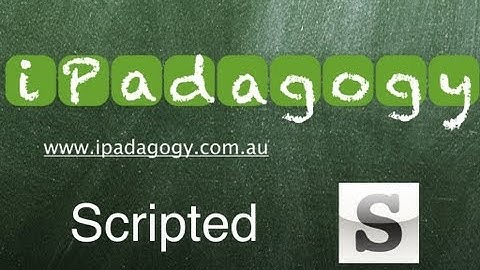 iPadagogy - App Review - Scripted Tutorial