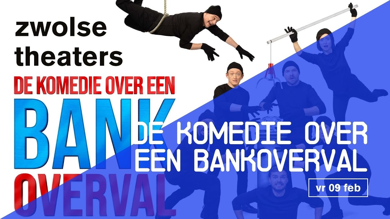 Zwolse theaters | De komedie over een bankoverval teaser - YouTube