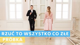 Próbka instruktażu: Rzuć to wszystko co złe - Zbigniew Wodecki with Mitch & Mitch | First Dance |