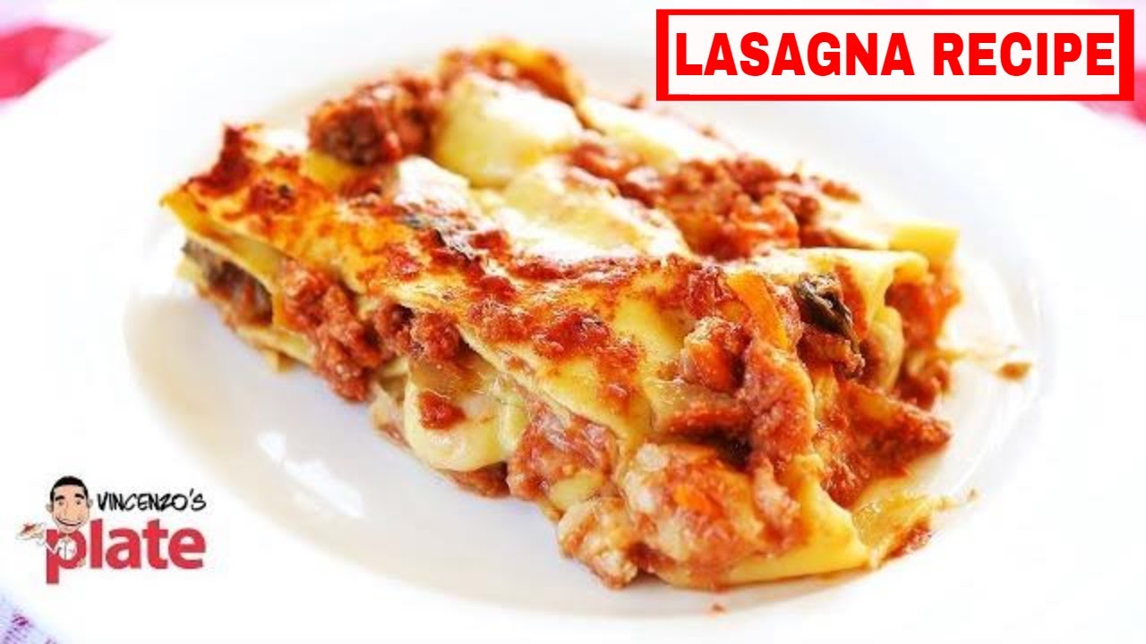BEST ITALIAN LASAGNA RECIPE | How to Make Homemade Lasagna | Italian Food Recipes | Vincenzo