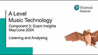 A Level Music Technology: Component 3 Exam Insights May/June 2024