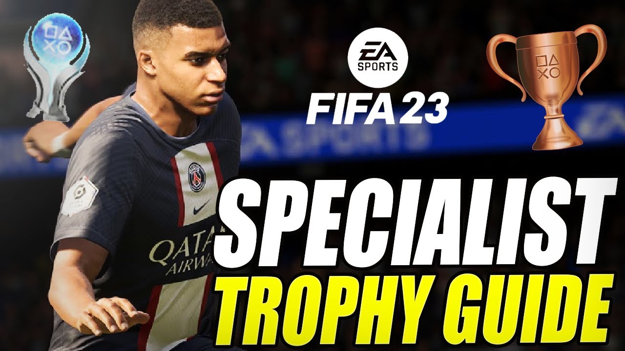 FIFA 23 - Specialist Trophy Guide: Unlock an Archetype in Pro Clubs