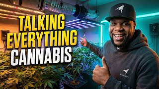 Talking Everything Cannabis