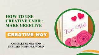 How To Use Creative card maker? Creating a beautiful Card in Now Fast screenshot 5