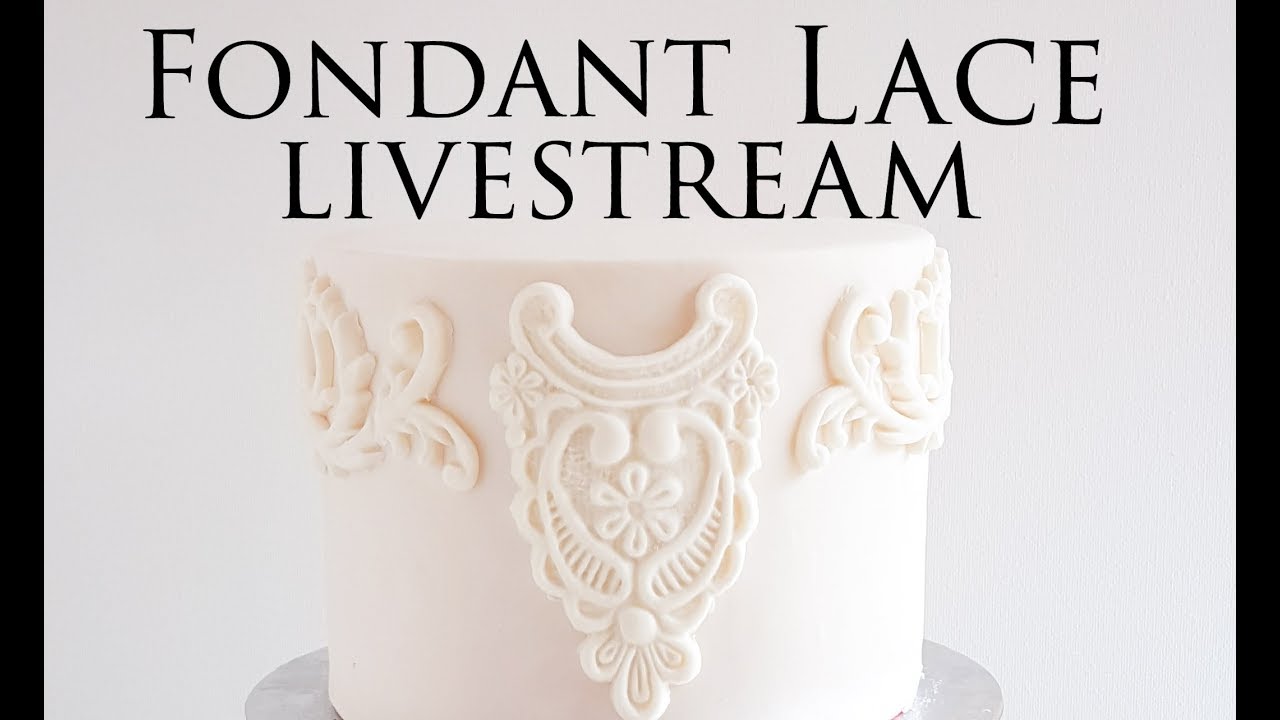 Fondant Lace Livestream- Rosie's Dessert Spot