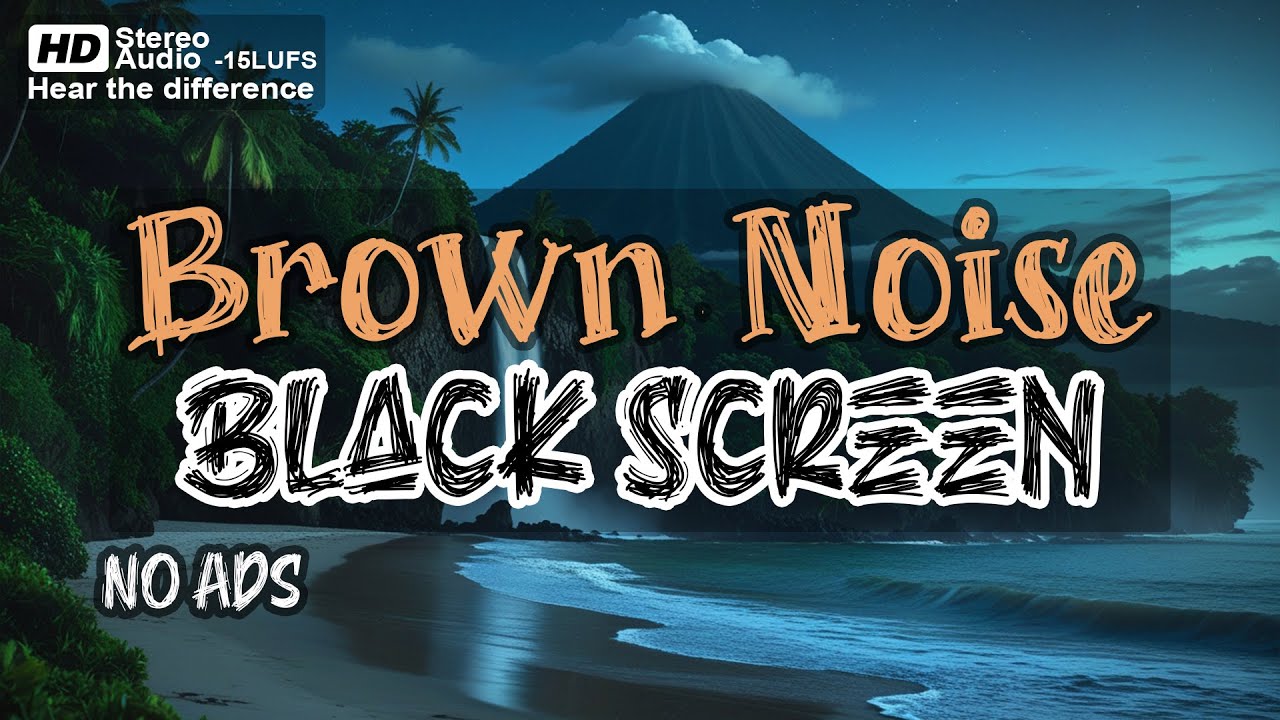 Brown Noise for Deep Focus and Relaxation | Black Screen - YouTube