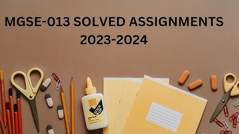 MGSE-013 solved assignment 2023-24