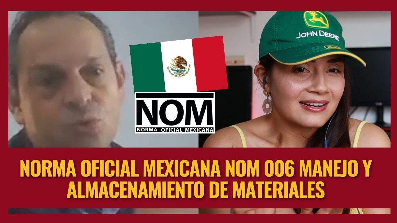 Norma Oficial Mexicana NOM 006 Manejo y almacenamiento de materiales ...