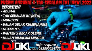 DUGEM ADUHAI X TAK SEDALAM INI NEW (2022) FUNKOT TIKTOK VIRAL 2022