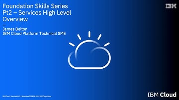 IBM Cloud Services - High Level Overview pt1 (Compute Services)