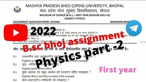 B.sc bhoj assignment Physics part -2 Answer first year 2022#new