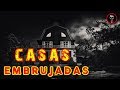 CASAS EMBRUJADAS | RECOPILACIÓN | HISTORIAS DE TERROR 2018