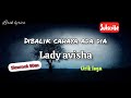 Dibalik cahaya ada dia ( lirik ) LADY AVISHA