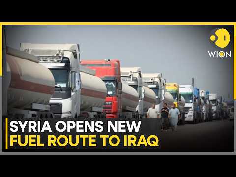 Baniyas to Baghdad: Syria's New Fuel Corridor to Iraq | WION