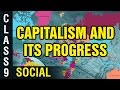 Capitalism and the Industrial Revolution: Economic Shifts and Social Impact