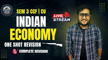 Indian Economic Environment | BCom Sem 3 CCF | One Shot | Revision | Calcutta University