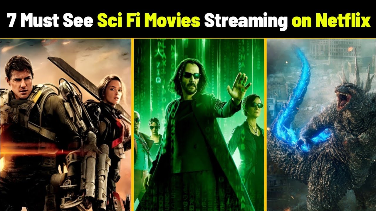 7 Must See Sci Fi Movies Streaming on Netflix Right Now 2025 - YouTube