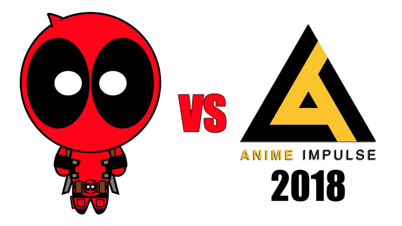 Deadpool vs Anime Impulse 2018