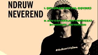 Kumpulan lagu Ndruw Neverend (versi jawa) Tanpa Iklan