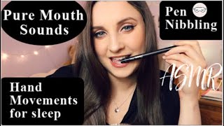 ASMR ULTIMATE MOUTH SOUNDS | Pen Nibbling | Hand Movements | Inaudible Whisper | Finger Fluttering