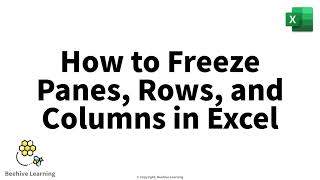 How to Freeze Panes, Rows, and Columns in Excel