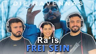 Reaktion auf Ra'is - Frei Sein | Die Ravennas