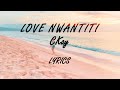 CKay - Love Nwantiti Lyric Video