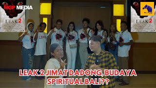 LEAK 2 DADONG TALISMAN, BALINESE SPIRITUAL CULTURE??