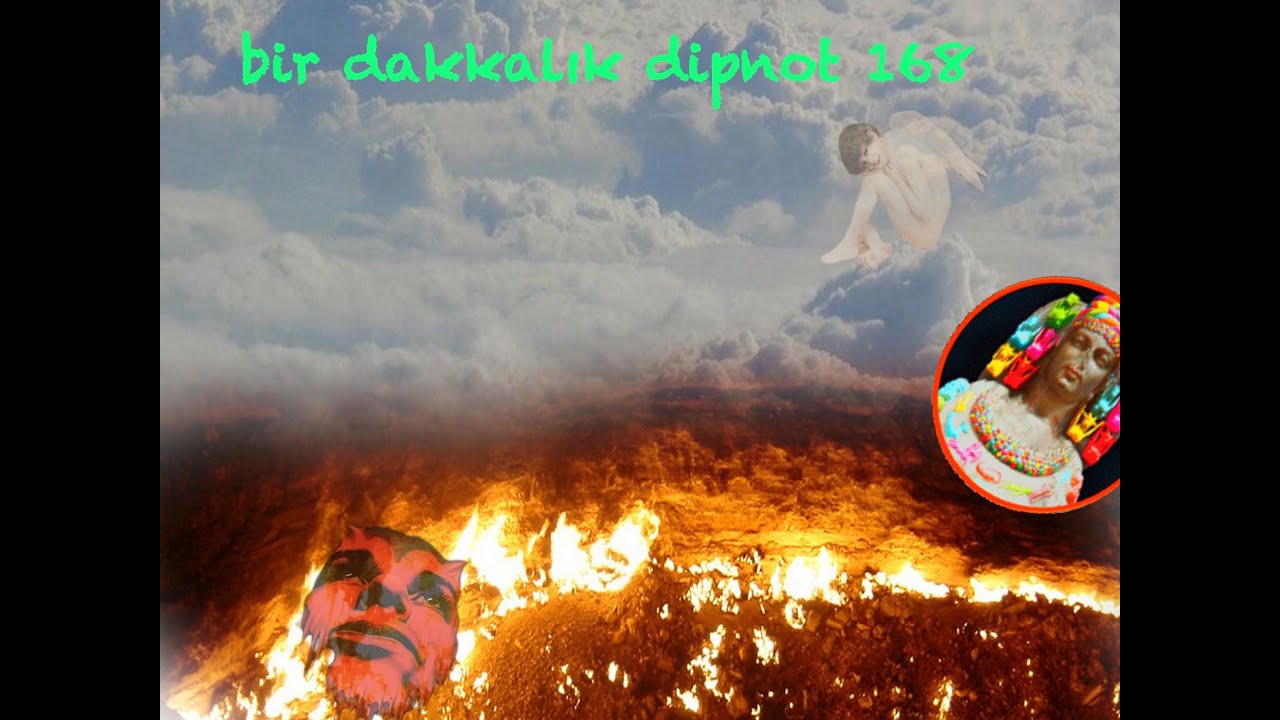 Bir dakkalık dipnot 168: Aşağıdakiler, Yukarıdakiler...