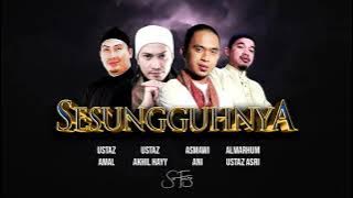 Sesungguhnya (Mawi, Almarhum Ustaz Asri, Ustaz Akhil Hayy, & Ustaz Amal) || SIR FAIZ FAUZI MAHMUD