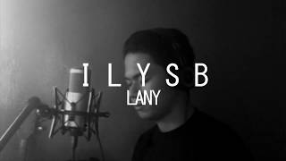 ILYSB - LANY [COVER by JC Pilande]