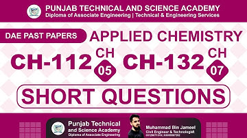 DAE CH 112 Chapter 5 Short Questions | DAE CH 132 Chapter 7 Short Questions | Applied Chemistry