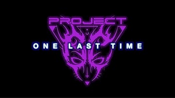 Project BC - One Last Time (Official Music Video)