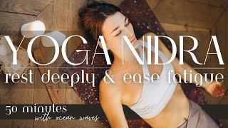 Yoga Nidra Meditation for Fatigue