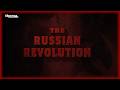The Russian Revolution Explained: Lenin, the Romanovs, and the Birth of Communism