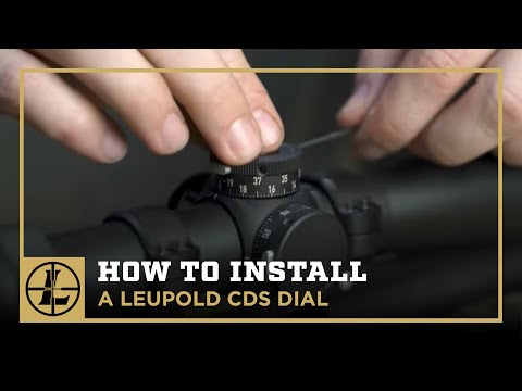 How To Install A Leupold CDS Dial