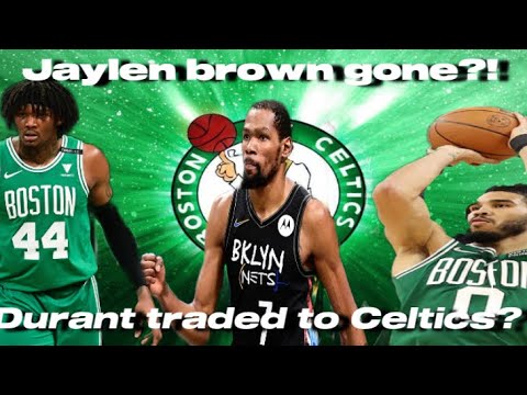 Celtics' Jaylen Brown blockbuster trade offer for Kevin Durant gets ...