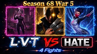 Season 68 | War 5 LVT vs HATE | 4 Fights | Alliance War | Marvel Contest of Champions