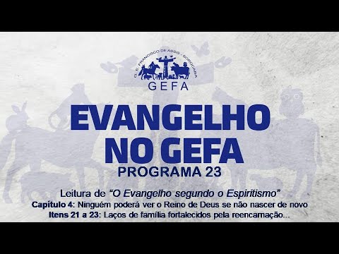 Assista: Evangelho no GEFA - Programa 23 (09/10/2024)